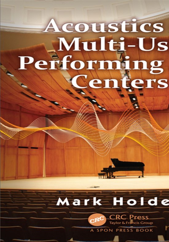 Acoustics of Multi-Use Performing Arts Centers - cover