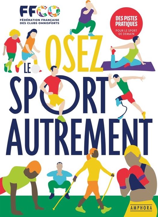 Forme et bien-être - Osez le sport autrement - cover