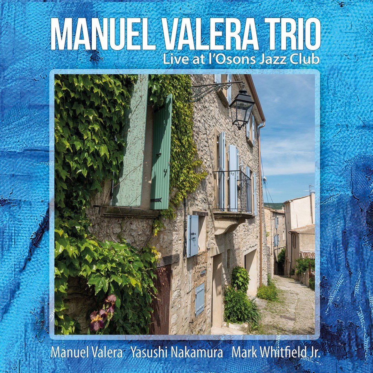Manuel Valera - Live At L'Osons Jazz Club (CD)