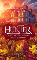 The Unwoven Tapestry 2 - Hunter (The Unwoven Tapestry: Book Two)