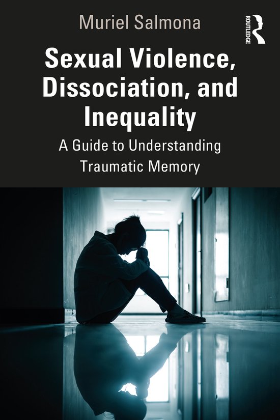 Sexual Violence, Dissociation, and Inequality - cover