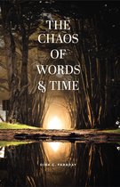 The Chaos of Words & Time