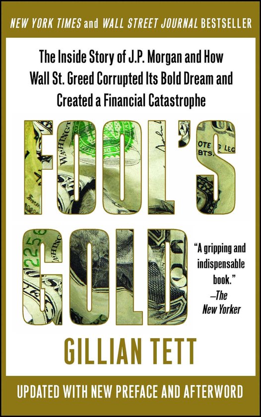 Inside Story of 2008 Financial Crisis - Fool's Gold - cover