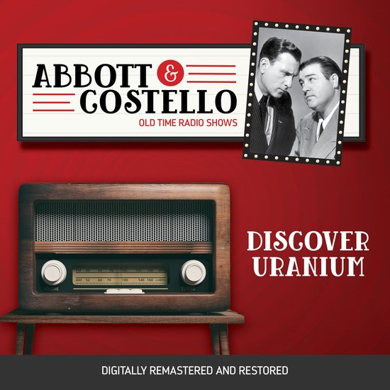 Abbott and Costello: Discover Uranium - cover
