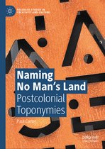 Palgrave Studies in Creativity and Culture- Naming No Man’s Land