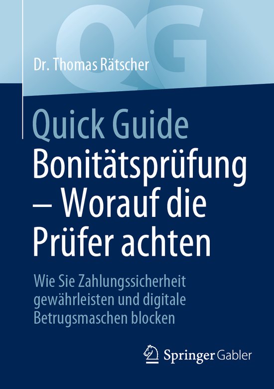 Quick Guide- Quick Guide Bonitätsprüfung – Worauf die Prüfer achten