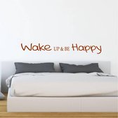 Muursticker Wake Up & Be Happy -  Bruin -  80 x 11 cm  -  slaapkamer  engelse teksten  alle - Muursticker4Sale
