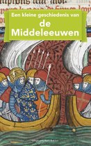 Een kleine geschiedenis van de Middeleeuwen