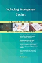 Technology Management Services A Complete Guide - 2020 Edition