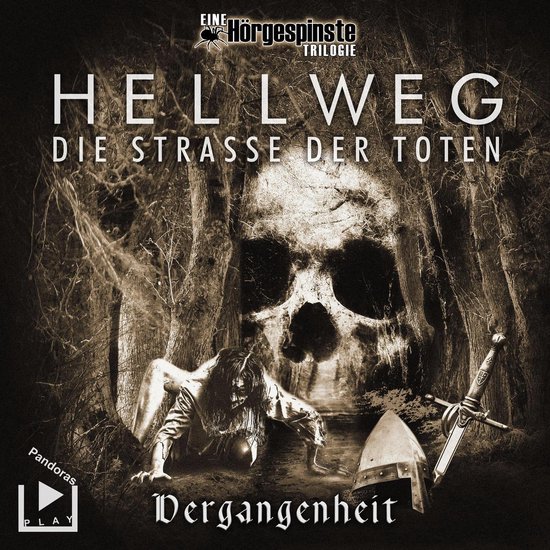 Hörgespinste Trilogie: Hellweg: Die Strasse der Toten – T ... - cover
