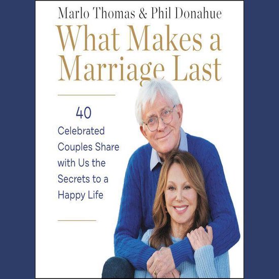 What Makes a Marriage Last - cover