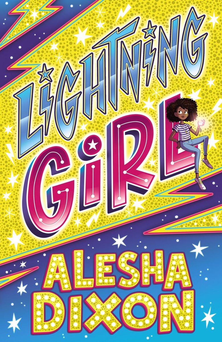 LITERATURA INFANTIL - Narrativa infantil - Lightning Girl 1 - Alesha Dixon