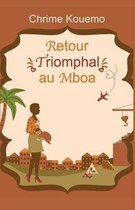 Retour Triomphal Au Mboa