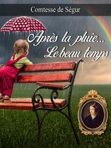 Apres La Pluie Le Beau Temps Ebook La Comtesse De Segur Boeken Bol Com Apres La Pluie Le Beau Temps Ebook La Comtesse De Segur Boeken Bol Com