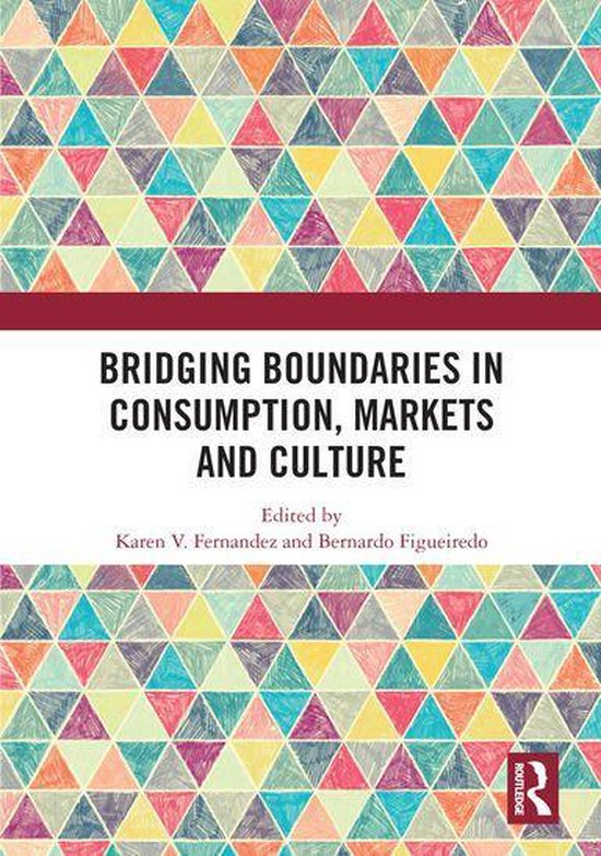 Bridging Boundaries in Consumption, Markets and Culture - cover
