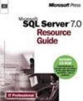 MS SQL 7.0 RESOURCE GUIDE