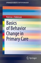 SpringerBriefs in Psychology - Basics of Behavior Change in Primary Care