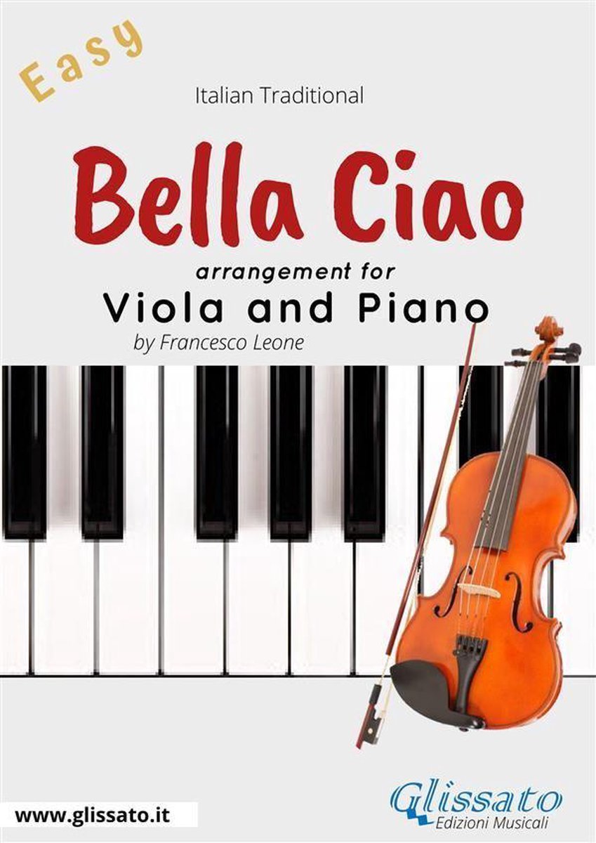 Bella Ciao - Viola and Piano (ebook), Francesco Leone | 9788835816621 |  Livres | bol.com
