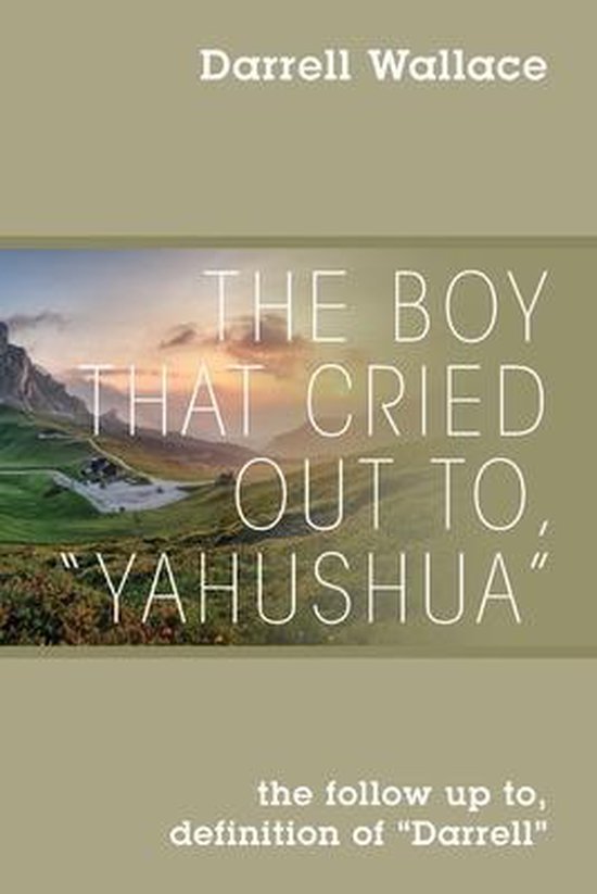 The Boy That Cried Out To, "Yahushua" - cover