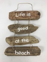 Driftwood hanger "Life is Good at the Beach"