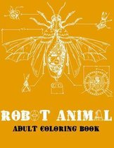 Robot Animal Adult Coloring Book