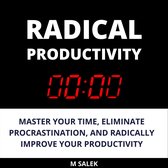 Radical Productivity