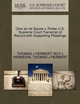 Ohio Ex Rel Squire V. Porter U.S. Supreme Court Transcript of Record with Supporting Pleadings