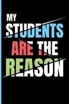 My Students Are the Reason