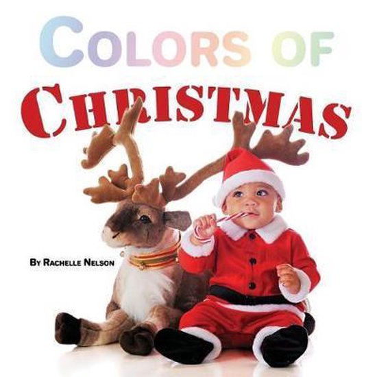 Colors of Christmas, Rachelle Nelson 9781723818929 Boeken