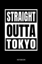 Straight Outta Tokyo Notebook