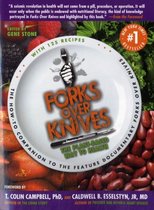 Forks Over Knives: The Plant-Based Way to Health. the #1 New York Times Bestseller