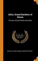 Alice, Grand Duchess of Hesse