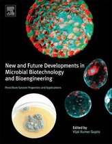 New and Future Developments in Microbial Biotechnology and Bioengineering