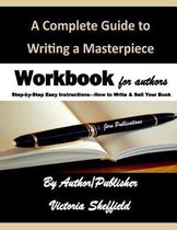 A Complete Guide to Writing a Masterpiece