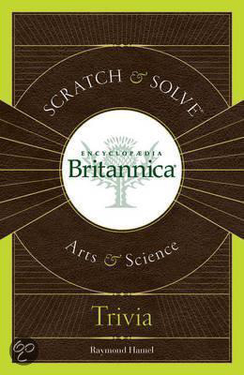 Encyclopaedia Britannica Arts & Science Trivia