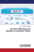 Factors Affecting the Quality of Auditors' Work