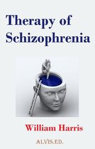 Therapy of Schizophrenia