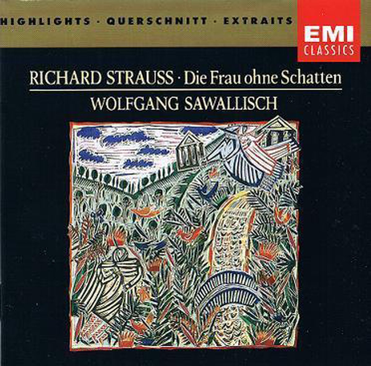 Strauss / Die Frau Ohne Schatt