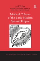New Hispanisms: Cultural and Literary Studies- Medical Cultures of the Early Modern Spanish Empire