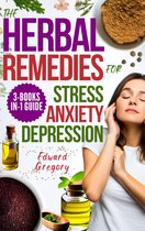 The Herbal Remedies for Stress, Anxiety, and Depression