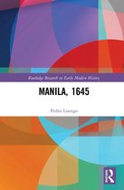 Routledge Research in Early Modern History- Manila, 1645