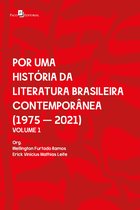 Literatura e Interfaces 1 - Por uma história da literatura brasileira contemporânea