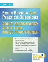 Adult-Gerontology Acute Care Nurse Practitioner: Exam Review Plus Practice Questions