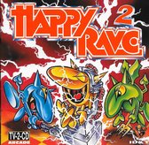 Happy Rave 2 - Dubbel cd