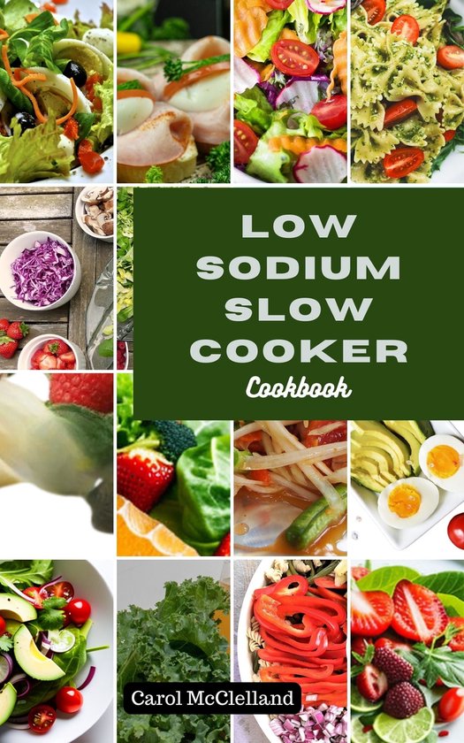 Low Sodium Slow Cooker Cookbook (ebook), Annie Jordan 1230006455491 Boeken bol