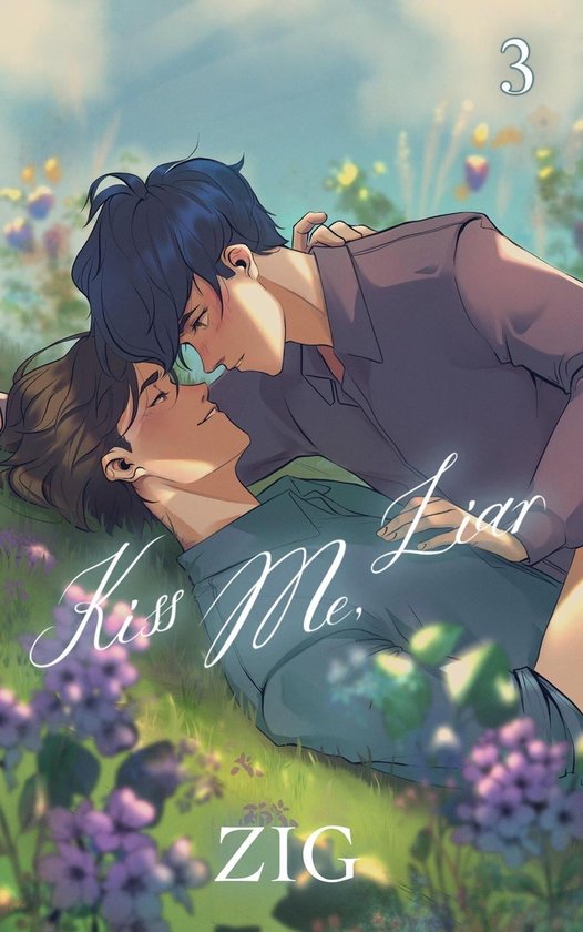 Kiss Me, Liar 3 - Kiss Me Liar Vol. 3 (novel) (ebook), ZIG ...
