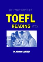 The Ultimate Guide to the TOEFL READING