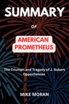 SUMMARY OF AMERICAN PROMETHEUS