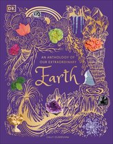 DK Children's Anthologies - An Anthology of Our Extraordinary Earth