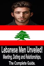 Lebanese Men Unveiled!